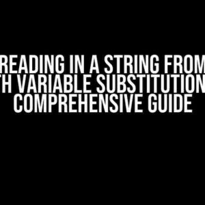 Bash: Reading in a string from a file with variable substitution – A Comprehensive Guide