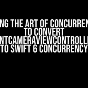 Mastering the Art of Concurrency: How to Convert `VNDocumentCameraViewControllerDelegate` to Swift 6 Concurrency